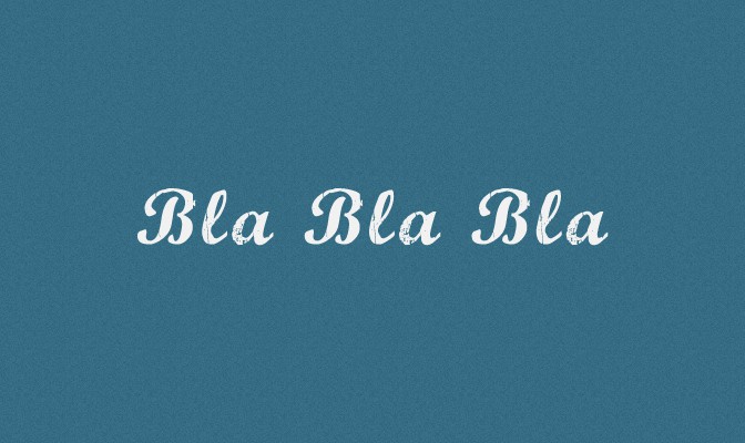 Bla Bla Bla